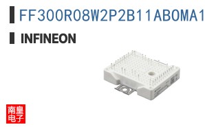 FF300R08W2P2B11ABOMA1